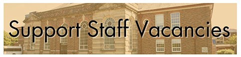 Support Staff Vacancies